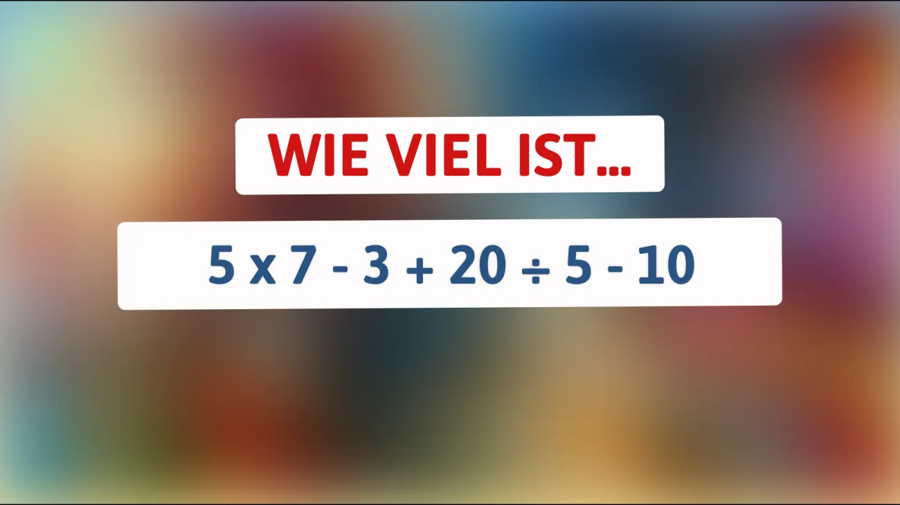 Nur die Klügsten können das lösen: Was ergibt diese verzwickte Rechnung wirklich?"