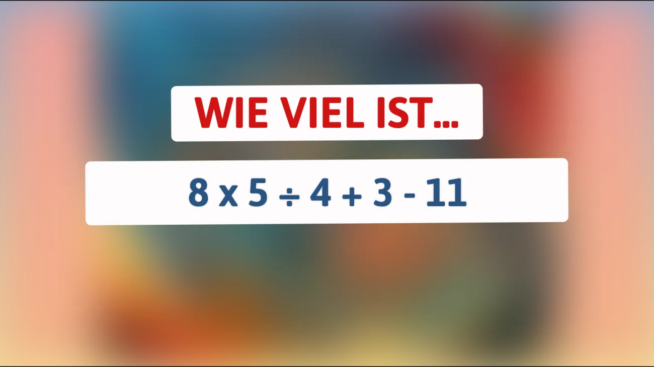 Nur wahre Genies können dieses Zahlenrätsel knacken: Bist du schlau genug, um das Ergebnis zu erraten?"